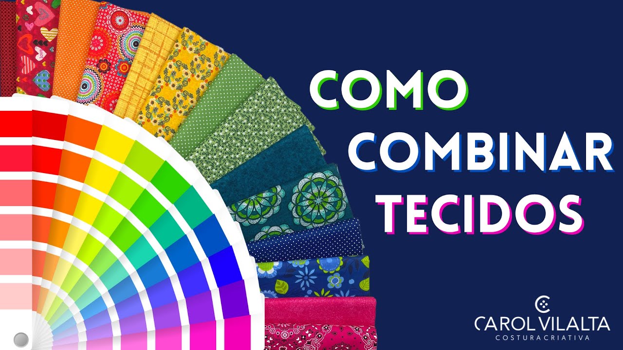 Como Combinar Tecidos | Live | Carol Vilalta