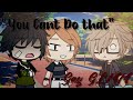"You Can't Do That" | Gay GLMM | Original