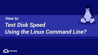 How to Test Disk Speed Using the Linux Command Line?