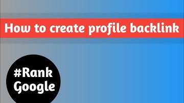 How to create profile backlinks I Bangla Tutorial I part 01