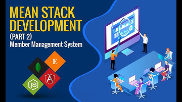Learn MEAN Stack Development (Part 2) | Member Management System | Eduonix