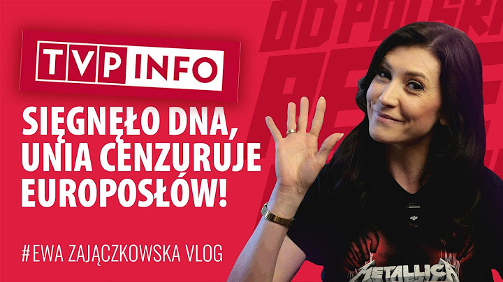 TVP INFO SIĘGNĘŁO DNA, UNIA EUROPEJSKA CENZURUJE EUROPOSŁÓW!