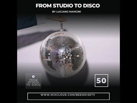 From Studio To Disco ep. 50