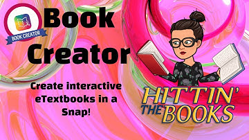 eBooks Made Easy: Book Creator Part 2