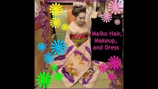 Maiko hair, makeup, and full dressing video