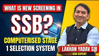 Ssb New Screening Process Explained Computerised Stage 1 Selection System Latest Update 2026