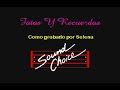 Fotos Y Recuerdos - Selena (Karaoke)