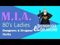 MIA 80s Ladies: Dungeons & Dragons' Skylla