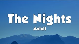 Avicii - The Nights (Lyrics) chords