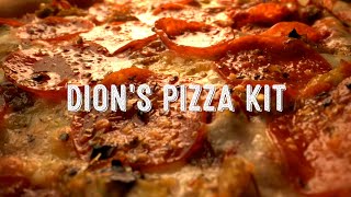 Dion's Pizza Kit (with Diego Weston)