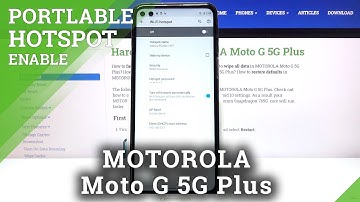 How to Activate Portable Hotspot on MOTOROLA Moto G 5G Plus – Turn On Hotspot