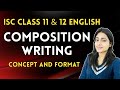 Composition | ISC Class 11 & 12 English | Writing Skills & Sample Answers