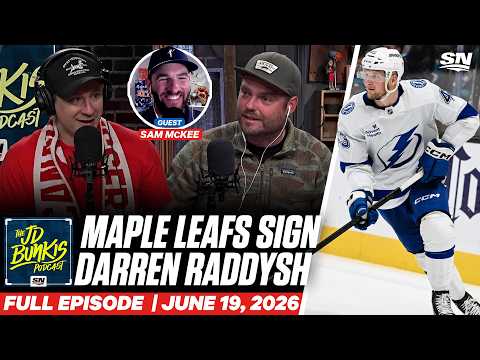 Leafs Grab Darren Raddysh | JD Bunkis Podcast