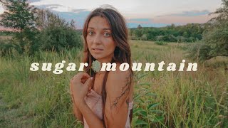 Sugar Mountain // Neil Young Cover 💫