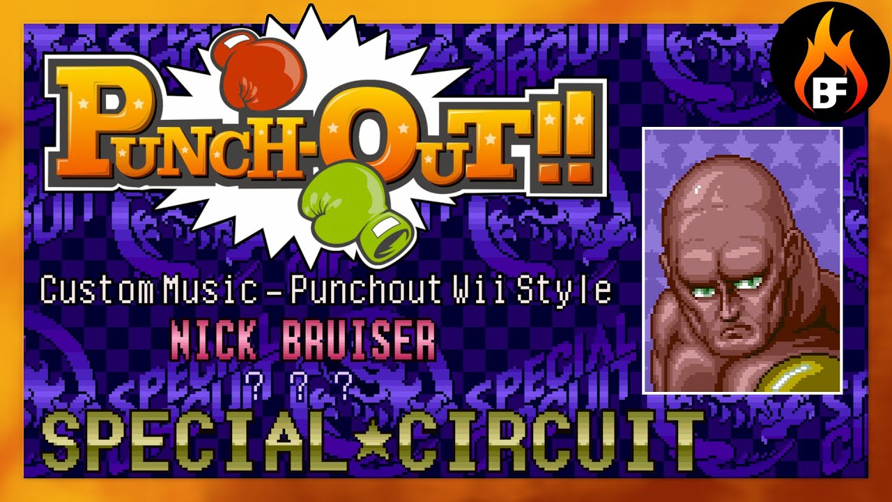 Nick Bruiser (Punch Out Wii Style) - Remix