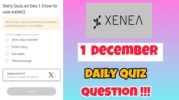 Xenea Wallet Today Quiz 1 December | Xenea Wallet Quiz Wallet Today | Xenea Wallet Quiz Answer