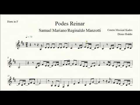 Partitura PODES REINAR - Samuel Mariano/Reginaldo Manzotti - Trompa 