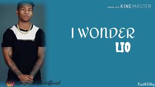 Lio - I Wonder (Lyrics)