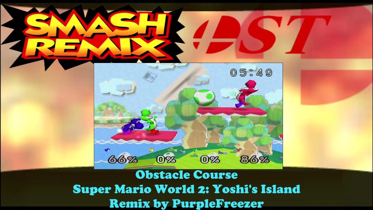 Smash Remix OST Extended Obstacle Course (Super Mario World 2 Yoshi