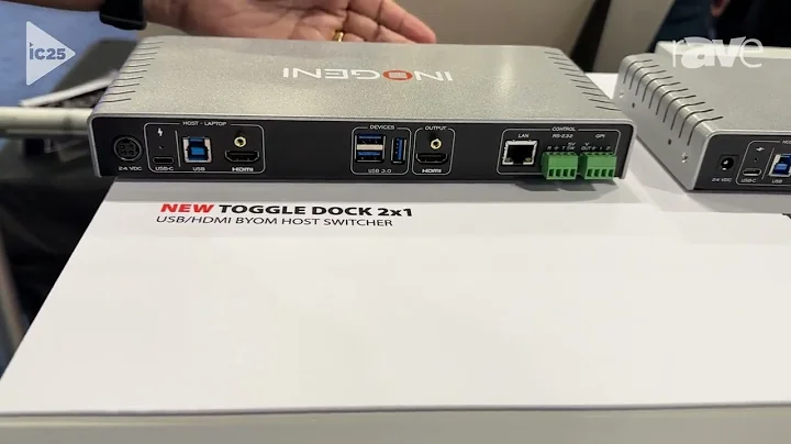 InfoComm 2025: INOGENI Introduces TOGGLE DOCK 2x1 2 Host Switcher for USB HDMI Devices