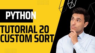 Python tutorial 20 How to make in list custom sort function 🤔 #howtomake #youtuber #python3