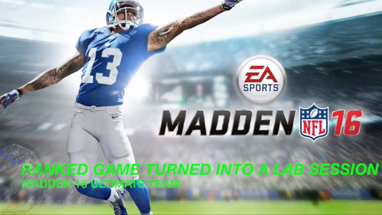 RANKED LAB SESSION! Madden 16 Ultimate Team | MUT 16 Gameplay