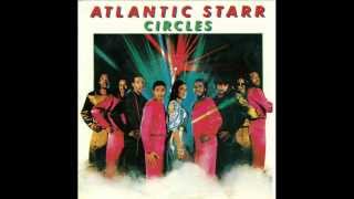 Atlantic Starr - Circles