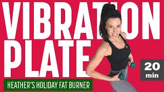 Holiday Vibration Plate Fat Burner