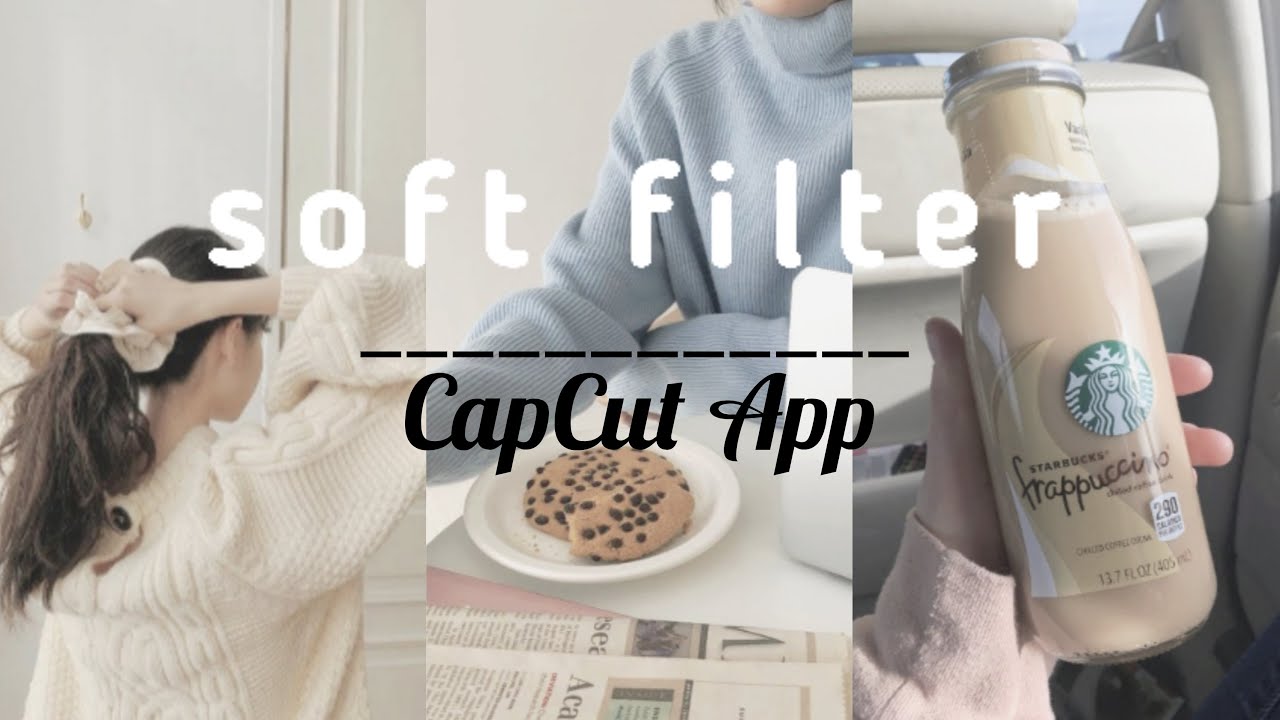 soft filter tutorial capcut filter preset YouTube