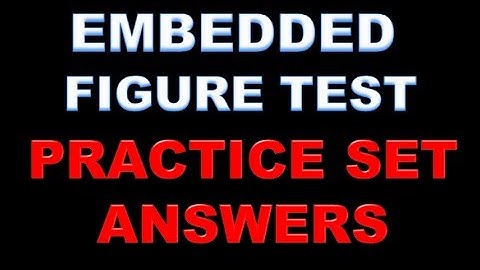 DMRC/NMRC PSYCHO TEST ------ANSWERS TO EMBEDDED FIGURE PRACTICE TEST--1