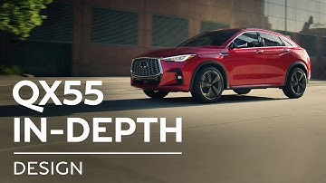 All-New INFINITI QX55 In-Depth: Design