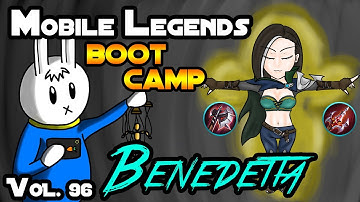 BENEDETTA - TIPS, ITEMS, SPELL, EMBLEMS, TRICKS AND GUIDE - MGL MLBB BOOT CAMP VOLUME 96