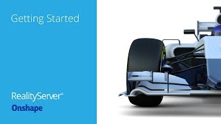 RealityServer for Onshape  - Getting Started