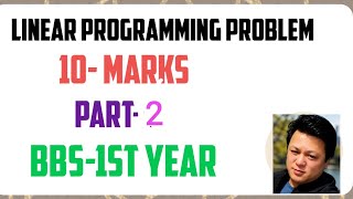 Linear Programming Problem Part-2// BBS-1st Year