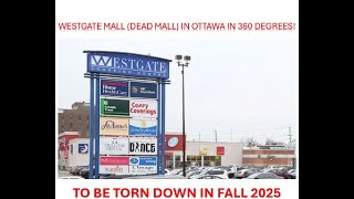 WESTGATE MALL 360° / 4K  (DEAD MALL) BEING TORN DOWN FALL 2025!