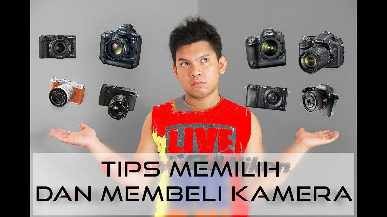 TIPS MEMILIH DAN MEMBELI KAMERA DSLR !? YouTube