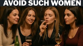 10 Women You Should Never Marry: Avoid These Red Flags | STOICISM
