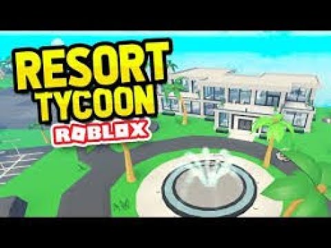 Making A Resort Roblox Tycoon Resort Tycoon 3 Youtube - rip minecraft tycoon roblox