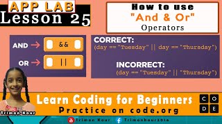 How to use AND & OR boolean expressions in javascript | App Lab lesson 25