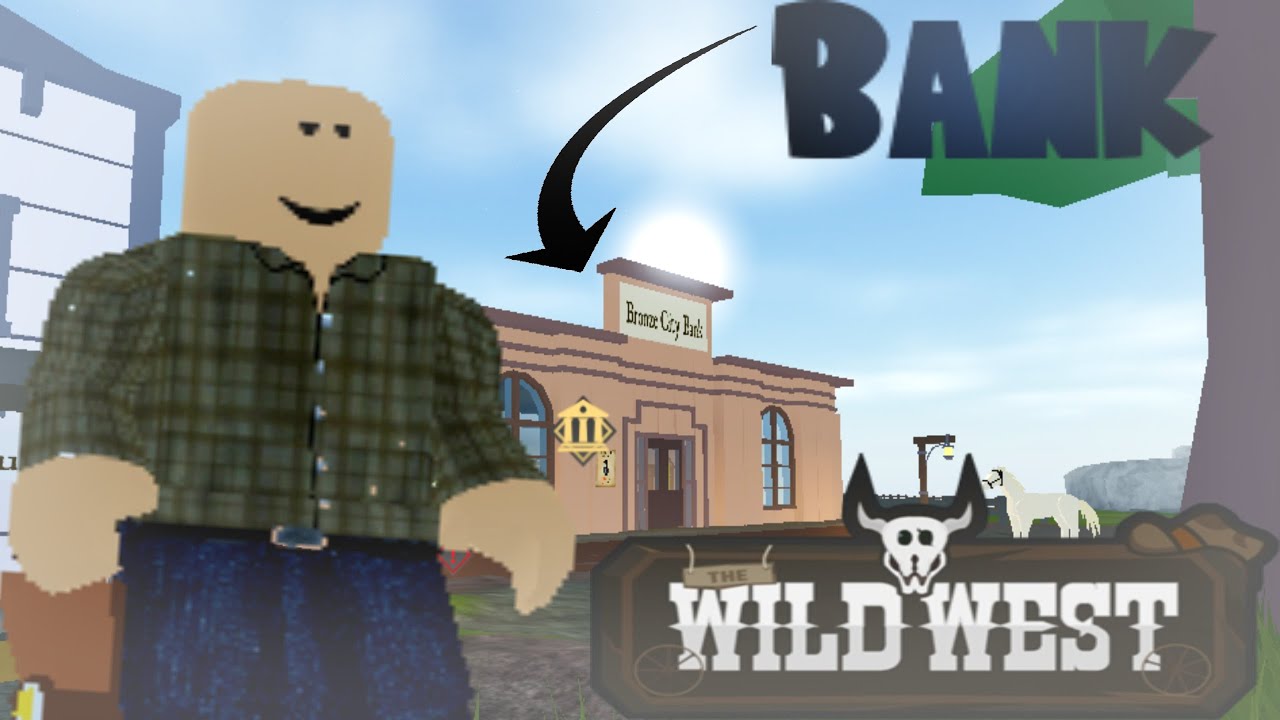 I Tried To Rob A Bank The Wild West Roblox - how to get loot fast and money in the wild west roblox 3