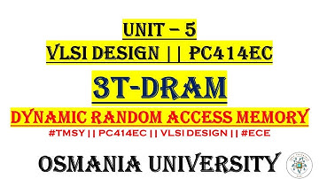 3T DRAM || PC414EC || 3 Transistor Dynamic Random Access Memory || #vlsidesign