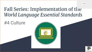 Fall Series: Implementation of World Language Essential Standard #4 Culture