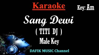 Sang Dewi (Karaoke) Titi DJ/ Nada Pria/ Cowok/ Male Key Am (Sountrack Sayap-sayap patah) Lyodra