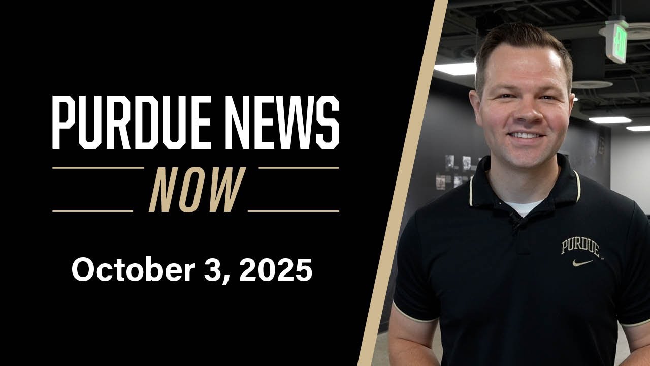Purdue News Now | October 3