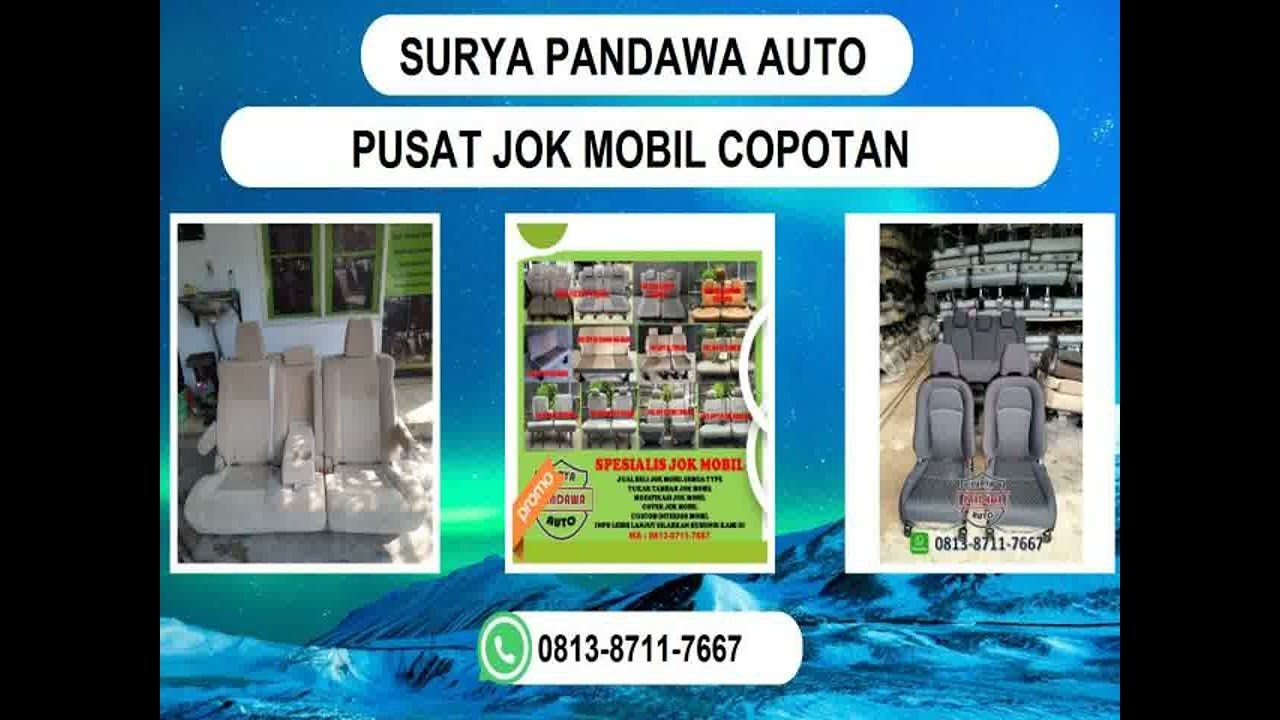 SURYA PANDAWA AUTO, WA : 0813-8711-7667 Pusat Jok Mobil Copotan Sleman