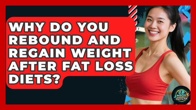 Why Do I Regain Weight After Dieting? Secrets to Lasting Success