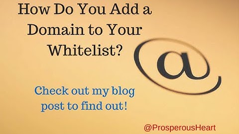 How to Add a Domain to Your WhiteList in Gmail