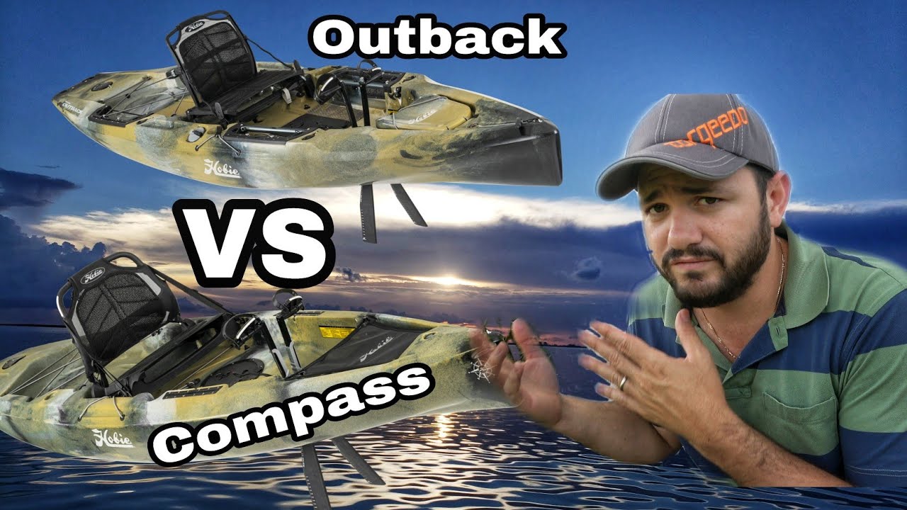 Hobie OUTBACK VS HOBIE COMPASS which one to BUY YouTube