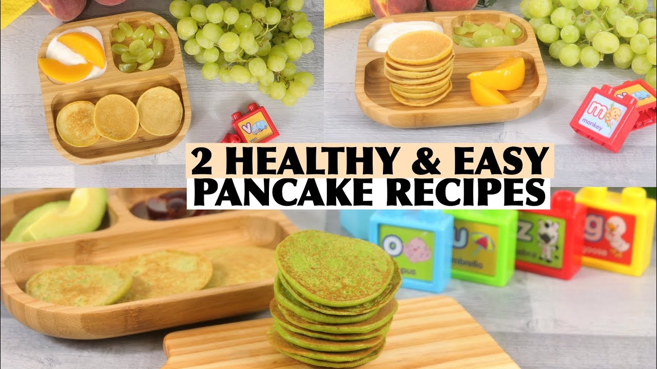 PANCAKE RECIPES PANCAKE RECIPE FOR BABY PANCAKE RECIPE FOR TODDLERS