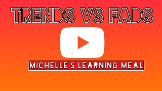 TRENDS vs FADS Trends Networks and Critical Thinking Skills in the 21st Century